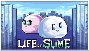 play Life Of Slime Browser Demo