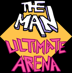The Man: Ultimate Arena