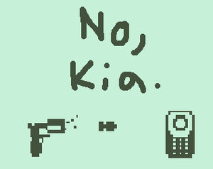 play No, Kia.
