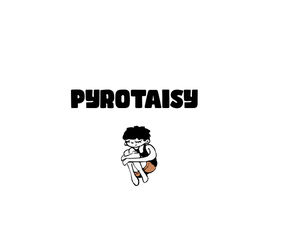 play Pyrotaisy