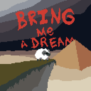 play Bring Me A Dream
