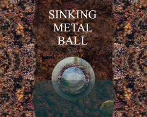 play Sinking Metal Ball