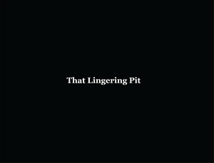 play That Lingering Pit