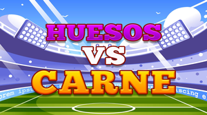 play Huesos Vs Carne