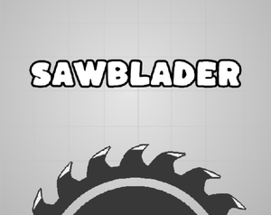 play Sawblader