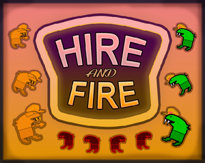 play Hire And Fire