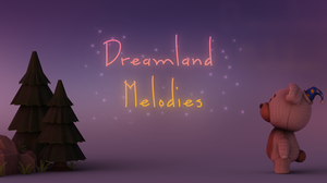 play Dreamland Melodies