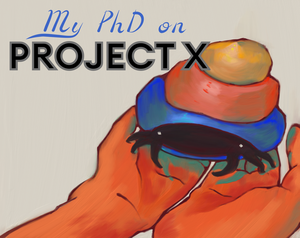 play My Phd On Project X
