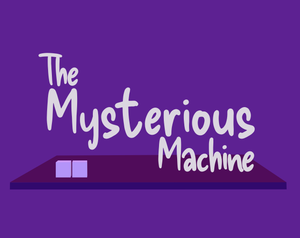 play The Mysterious Machine