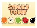 Sticky Fruit