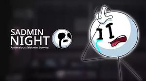 play Sadmin Night