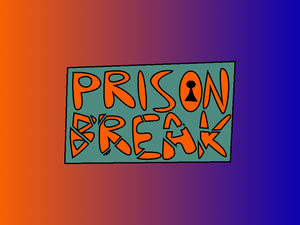 play Prison Break