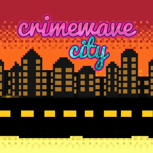 play Crimewave City[Public Testing]