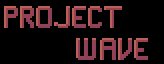 play Project Wave
