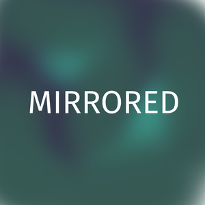 play Mirrored