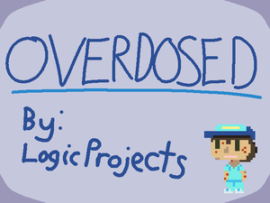 play Overdosed