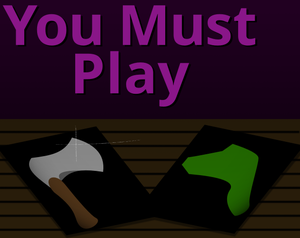 play You Must Play