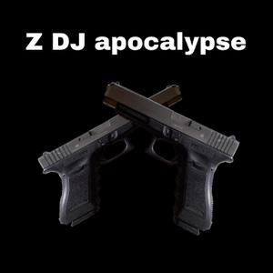 play Z Dj Apocalypse