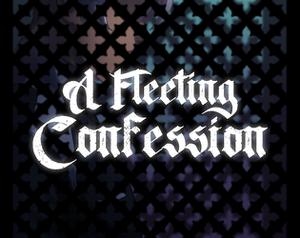 play A Fleeting Confession