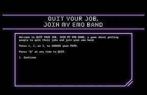 play Quit Your Job, Join My Emo Band (Alpha)