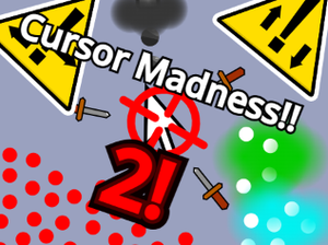 play Cursor Madness 2!!
