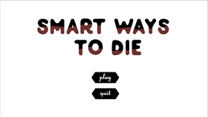 play Smart Ways To Die