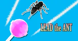 Lead The Ant