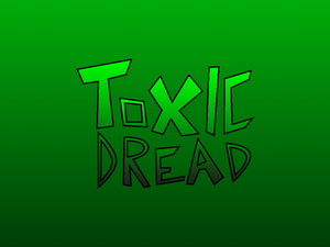 play Toxic Dread