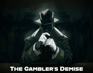 play The Gambler'S Demise