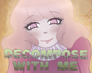 play Decompose With Me