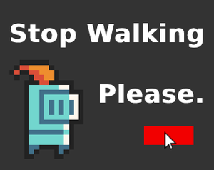 play Stop Walking Pls