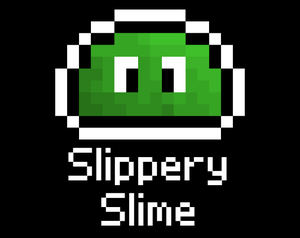 play Slippery Slime