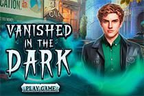 play Vanished In The Dark