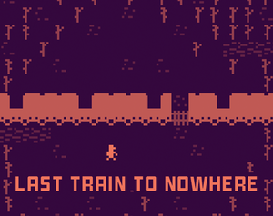 play Last Train To Nowhere