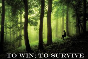 play To Win; To Survive