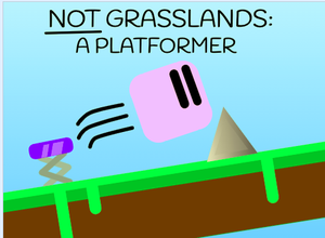 play Not Grasslands