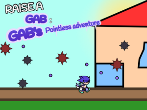 play Raise A Gab: Gab'S Pointless Adventure