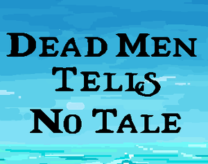 Dead Man Tells No Tale