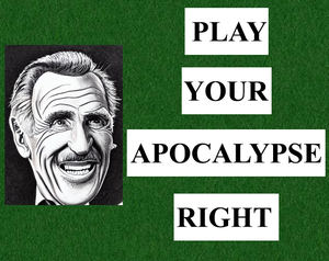 play Play Your Apocalypse Right