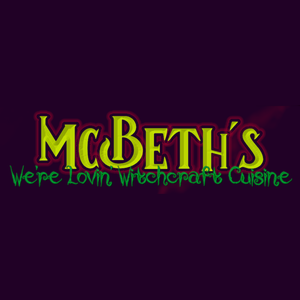 play Mcbeth'S - We'Re Lovin' Witchcraft Cuisine