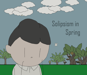 play Solipsism In Spring