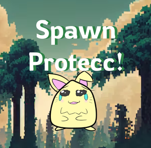 play Spawn And Protecc!