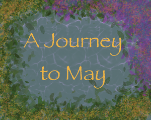 A Journey To May [Demo]