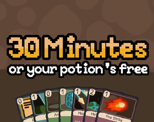 play 30 Minutes Or Your Potion'S Free