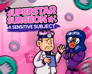 play Superstar Surgeon: A Sensitive Subject