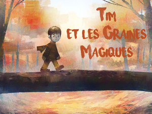 Tim Et Les Graines Magiques