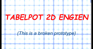 play Tabletop 2D Engine (Broken-Beta-Nonfunctional)