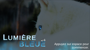 play La Lumière Bleue