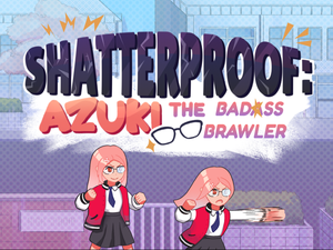 play Shatterproof: Azuki, The Bad*Ss Brawler