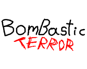 play Bombastic Terror